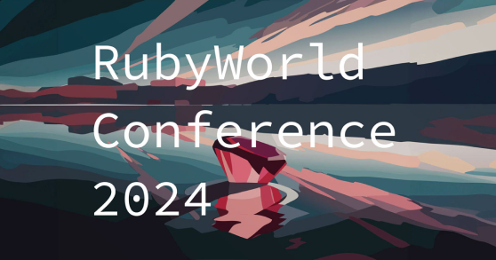 RubyWorld Conference2024